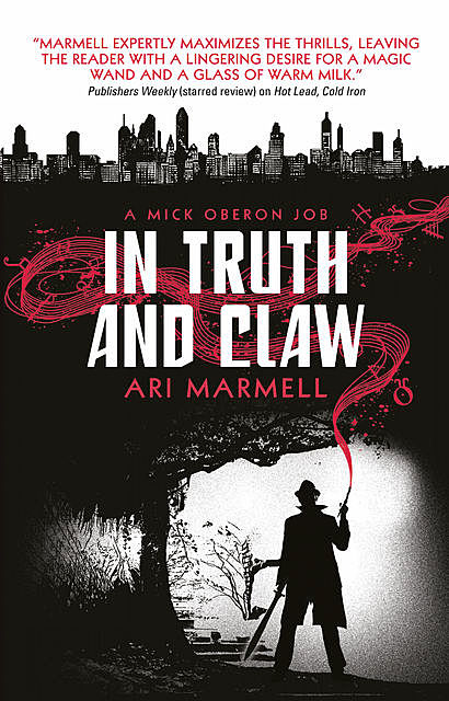 In Truth and Claw, Ari Marmell