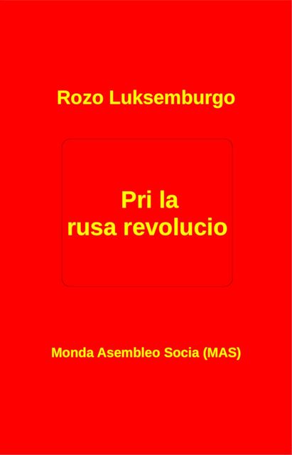 Pri la rusa revolucio, Rozo Luksemburgo