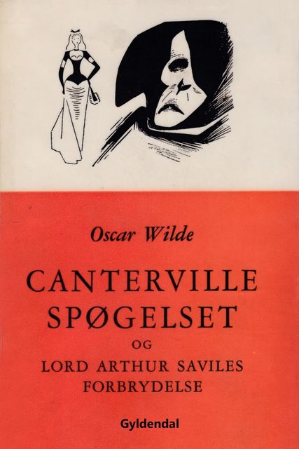 Cantervillespøgelset og Lord Arthur Saviles forbrydelse, Oscar Wilde