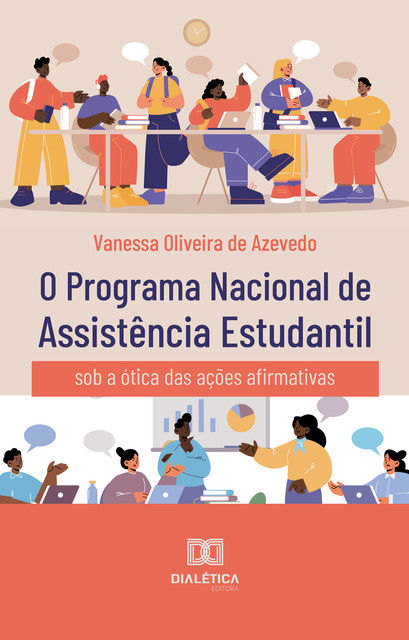 O Programa Nacional de Assistência Estudantil, Vanessa Oliveira de Azevedo