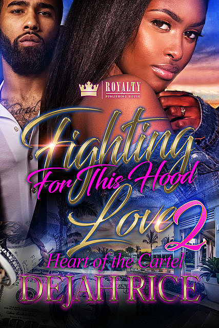 Fighting For This Hood Love 2, Dejah Rice