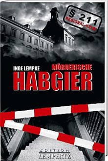 Mörderische Habgier, Inge Lempke
