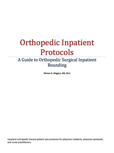 Orthopedic Inpatient Protocols, Miriam Wiggins