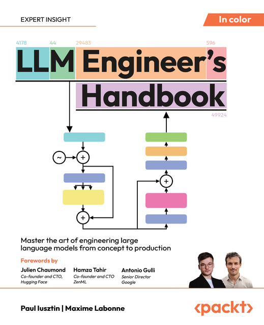 LLM Engineer's Handbook, Maxime Labonne, Paul Iusztin