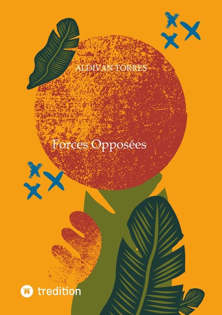 Forces opposées, ALDIVAN TORRES