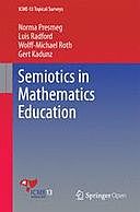 Semiotics in Mathematics Education, Wolff-Michael Roth, Gert Kadunz, Luis Radford, Norma Presmeg