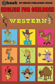 English for Children – Western, My Ebook Publishing H