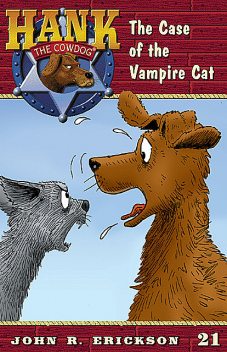 The Case of the Vampire Cat, Gerald L.Holmes, John R.Erickson