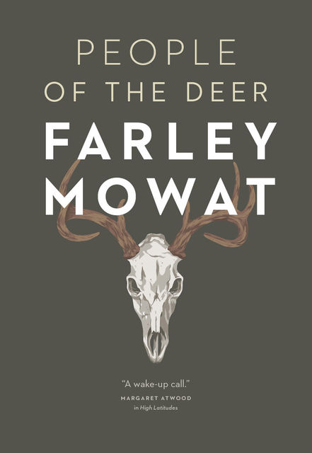 People of the Deer, Farley Mowat
