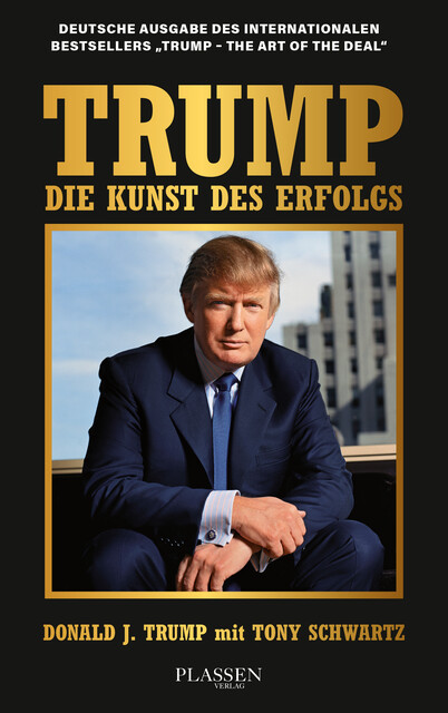 Trump: The Art of the Deal, Donald Trump, Tony Schwartz