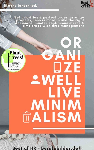 Organize well Live Minimalism, Simone Janson