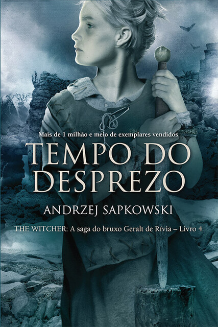 TEMPO DO DESPREZO, Andrzej Sapkowski