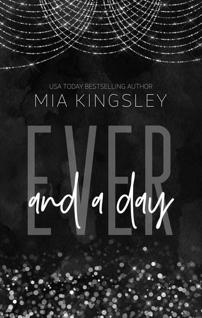 Ever and a Day, Mia Kingsley