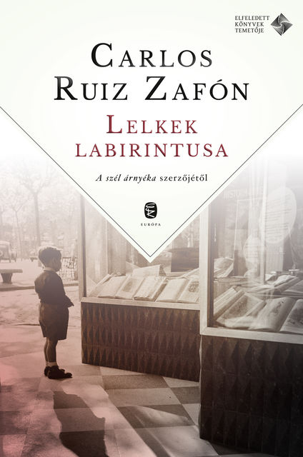 Lelkek labirintusa, Ruiz Zafón Carlos