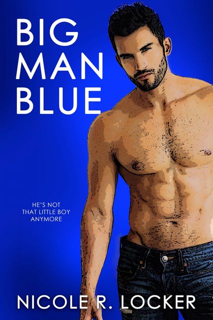 Big Man Blue, Nicole R. Locker