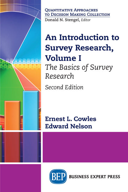 An Introduction to Survey Research, Volume I, Edward Nelson, Ernest L. Cowles