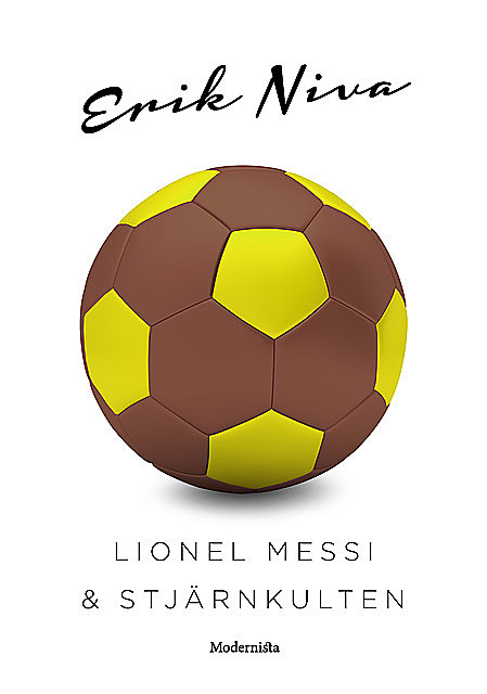 Lionel Messi & stjärnkulten, Erik Niva