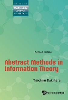 Abstract Methods in Information Theory, Yûichirô Kakihara