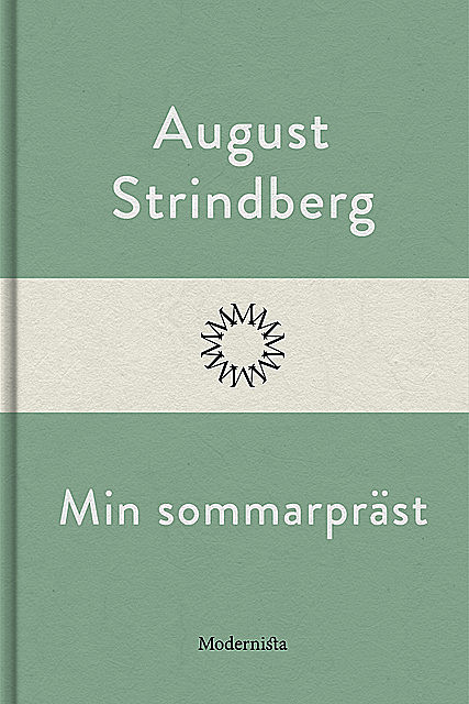Min sommarpräst, August Strindberg