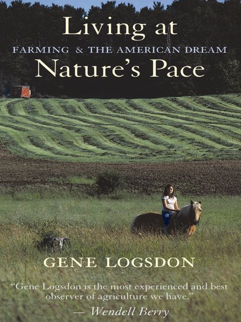 Living at Nature's Pace, Gene Logsdon