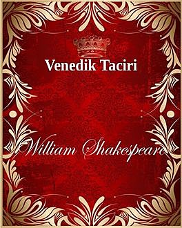 Venedik Taciri, William Shakespeare