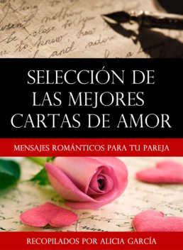 Selección de las Mejores Cartas de Amor, Alicia García