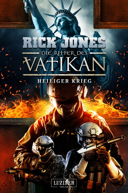 HEILIGER KRIEG (Die Ritter des Vatikan 15), Rick Jones