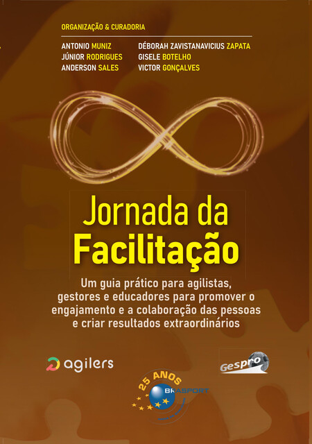 Jornada da Facilitação, Júnior Rodrigues, Antonio Muniz