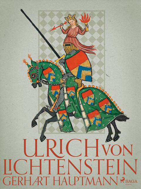 Ulrich von Lichtenstein, Gerhart Hauptmann