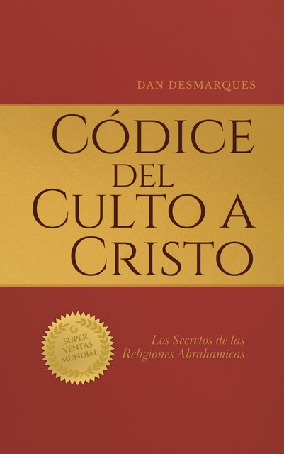 Códice del Culto a Cristo, Dan Desmarques