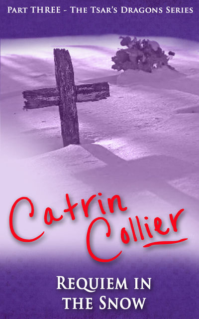 Requiem in the Snow, Catrin Collier