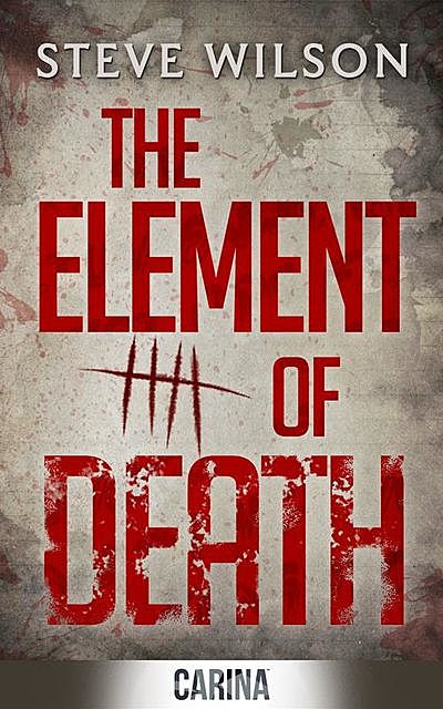 The Element Of Death, Steve Wilson