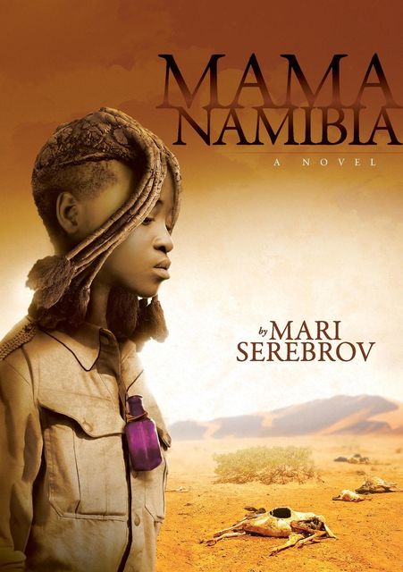 Mama Namibia, Mari Serebrov
