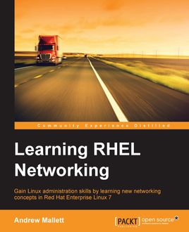 Learning RHEL Networking, Andrew Mallett