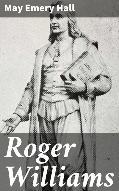 Roger Williams, May Emery Hall