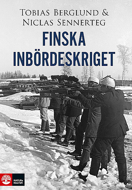 Finska inbördeskriget, Niclas Sennerteg, Tobias Berglund