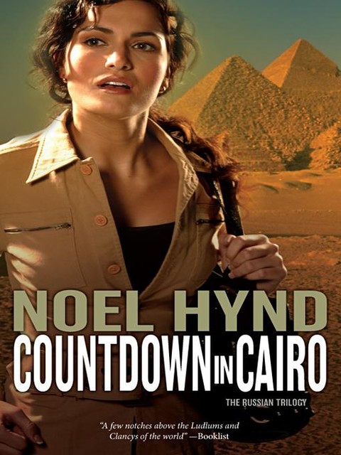 Countdown in Cairo, Noel Hynd