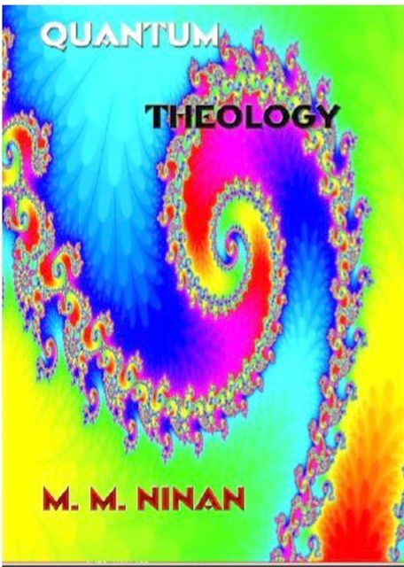 Quantum Theology, M.M. Ninan