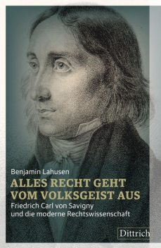 Alles Recht geht vom Volksgeist aus, Benjamin Lahusen