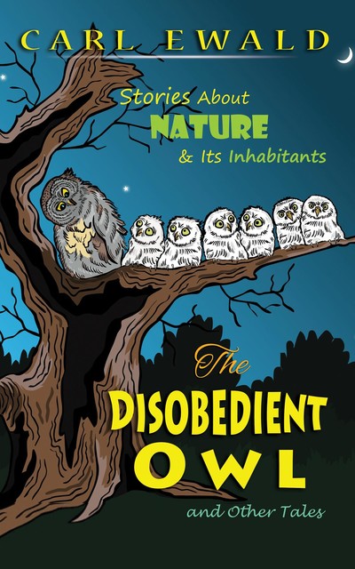 The Disobedient Owl and Other Tales, Carl Ewald