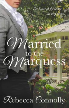 Married to the Marquess, Rebecca Connolly