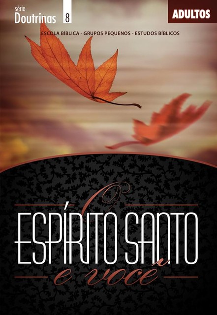 Espírito Santo e Você – Guia do Professor, Editora Cristã Evangélica