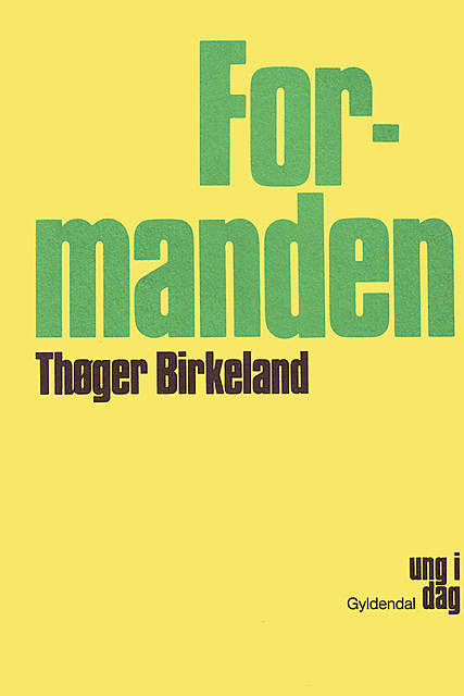 Formanden, Thøger Birkeland