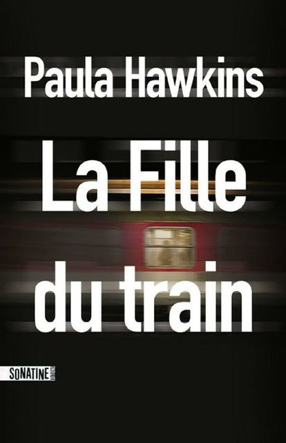 La Fille du train (French Edition), Paula Hawkins