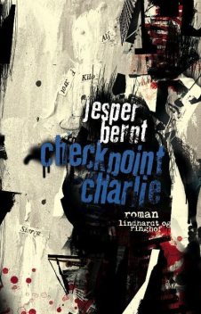 Checkpoint Charlie, Jesper Bernt