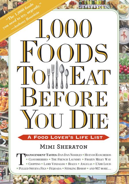 1,000 Foods To Eat Before You Die, Mimi Sheraton