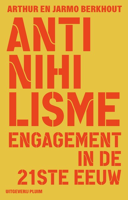 Anti-nihilisme, Arthur Berkhout, Jarmo Berkhout