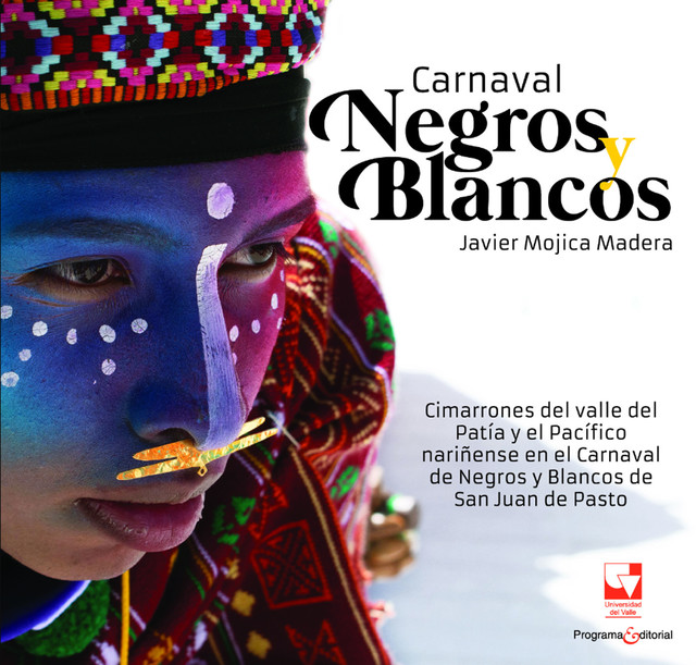 Carnaval Negros y Blancos, Javier Mojica Madera