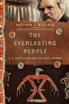 The Everlasting People, Matthew J. Milliner