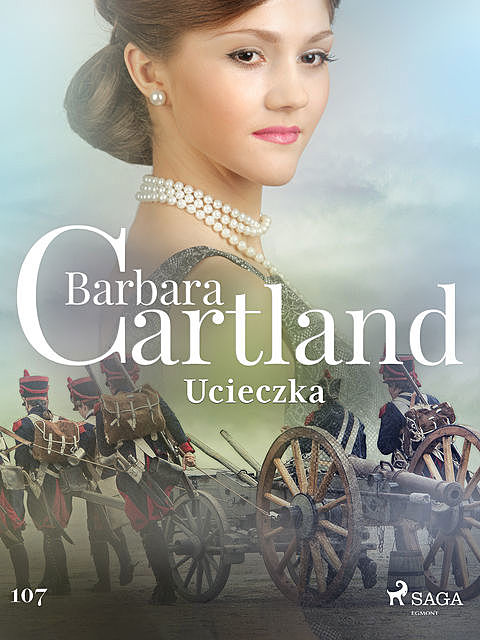 Ucieczka – Ponadczasowe historie miłosne Barbary Cartland, Barbara Cartland